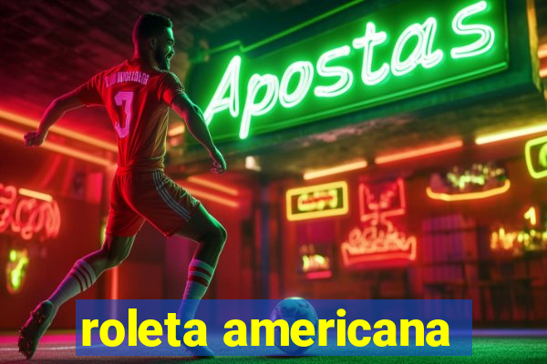 roleta americana